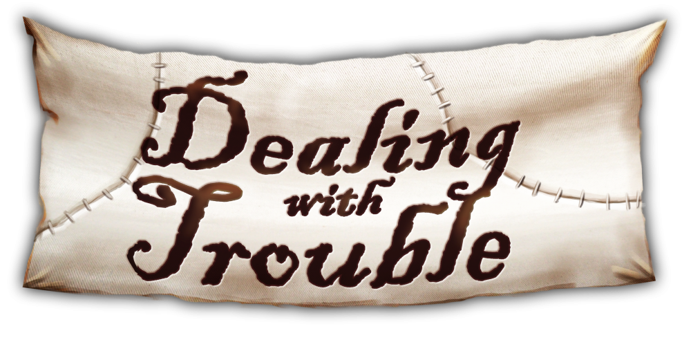 DealingWithTrouble.png
